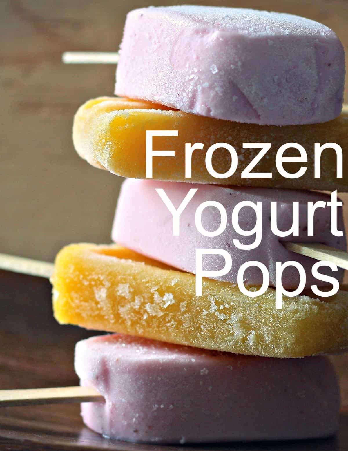 Make your own EASY homemade Frozen Yogurt Pops.