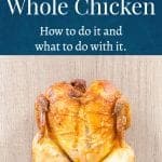 Need to make the most out of one of the most frugal "cuts" of chicken? Here's an excellent blog post on how to easily cook a whole chicken and what to do with it to make the most of it once it's cooked. #wholechicken #chicken #eatchicken
