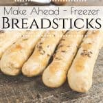 Make Ahead Freezer Breadsticks