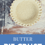 Planning on making some tasty pies this holiday season? This is the best Butter Pie Crust recipe you will find! It's so simple and easy to make.