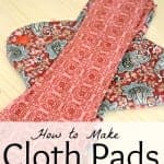 How to Make Cloth Pads