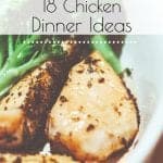 Need some simple dinner ideas with chicken that you can make for your hungry family? Here are some fast and easy meals that the whole family will enjoy! #dinnerideaswithchicken #chickendinners