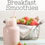 Healthy Breakfast Smoothies that are perfect for a quick snack or breakfast! SO many recipes here to choose from and they all look good! #healthysmoothies #smoothierecipes #healthybreakfasts #healthybreakfastsmoothies