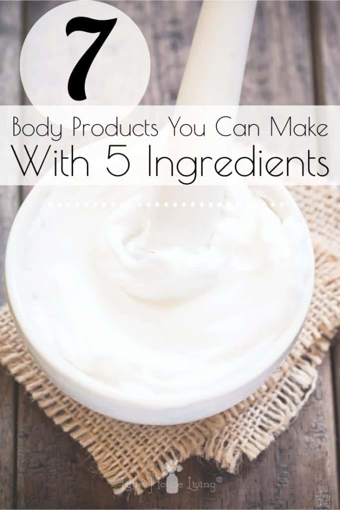 Are you wanting to get started making your own products but feeling overwhelmed? These 7 Homemade Body Products are a great place to start and they only use 5 basic ingredients! #diybodyproducts #makeyourown #homemadebodyproducts