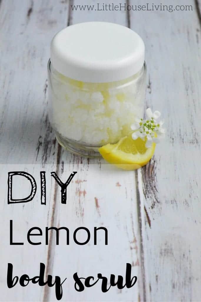 DIY Lemon Body Scrub- Little House Living