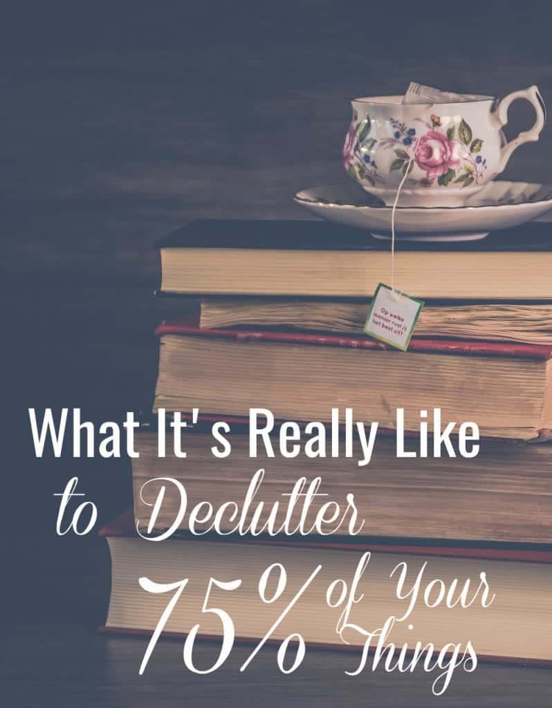 What It's Really Like to Declutter Over 75% of Your Things