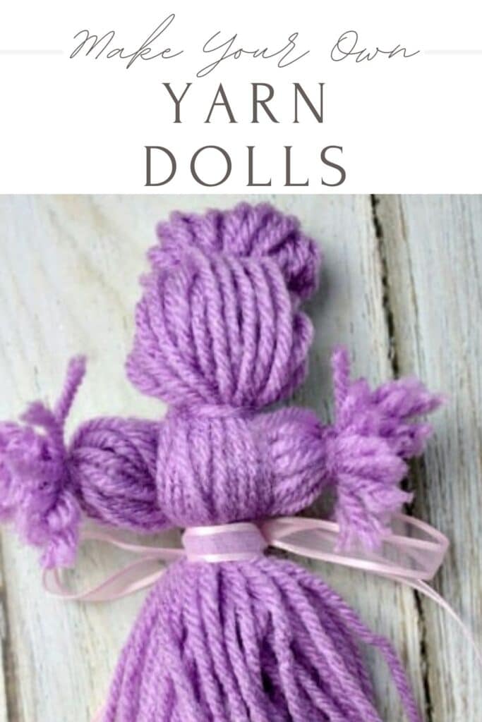 How to make your own yarn doll toys.
