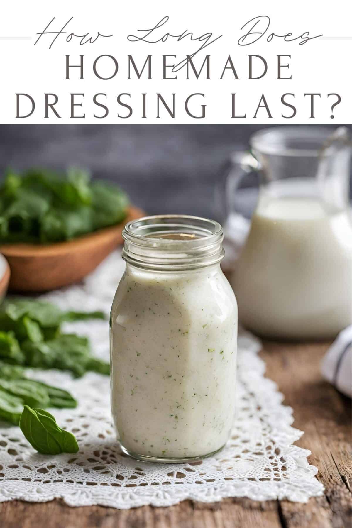 Homemade dressings can be so rewarding to make! They taste so good, and they can be made from pennies on the dollar compared to store-bought dressings. Here are some good storage method ideas for how long they can last in the fridge.